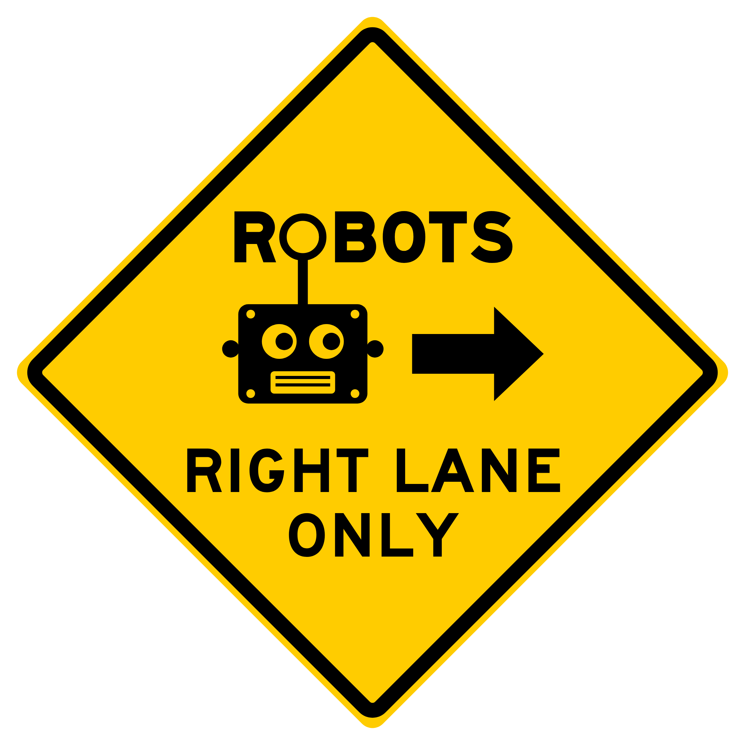LDRA-W-14: ROBOTS Right Lane Only